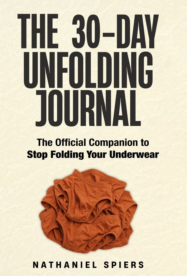 The 30-Day Unfolding Journal